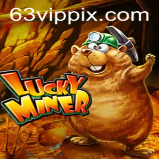 Discover the Exciting World of LuckyMiner: Unveiling 63vip Features and Rules