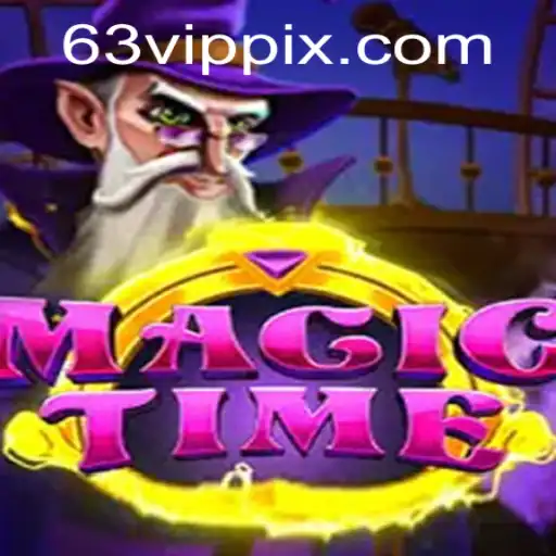 Exploring the Enchanting World of MagicTime: A Game Changing Experience with 63vip